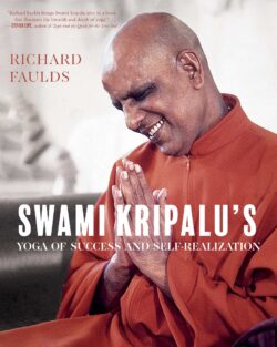 Swami Kripalu’s Yoga of Success and Self-Realization